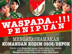 Marak Penipuan Catut Nama TNI, Dandim 0508/Depok Minta Warga Lebih Waspada
