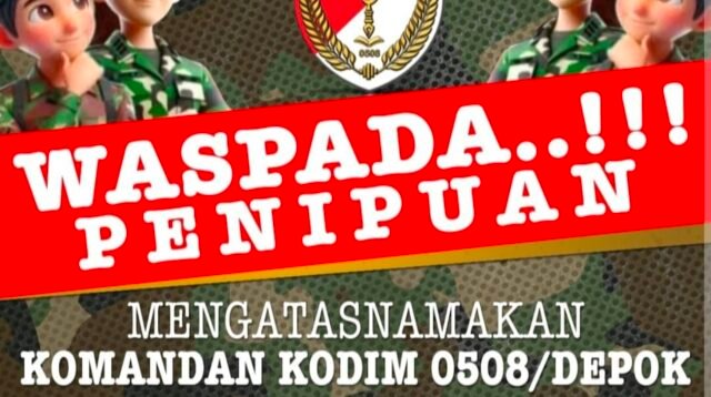 Marak Penipuan Catut Nama TNI, Dandim 0508/Depok Minta Warga Lebih Waspada