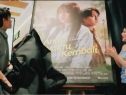Launching Poster dan Trailer, Film "Andai Waktu Bisa Diulang Kembali" Suguhkan Drama Haru tentang Cinta dan Pengorbanan
